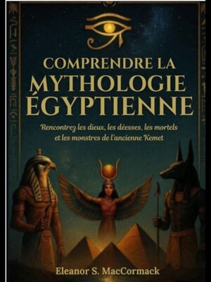 cover image of Comprendre la mythologie égyptienne